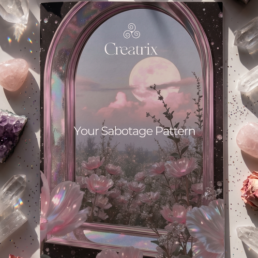 Book titled 'Your Sabotage Pattern' by Creatrix with a pink floral design on a background of crystals and flowers.
